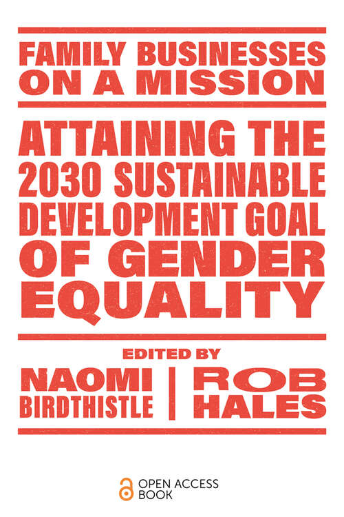 Book cover of Attaining the 2030 Sustainable Development Goal of Gender Equality (Family Businesses on a Mission)