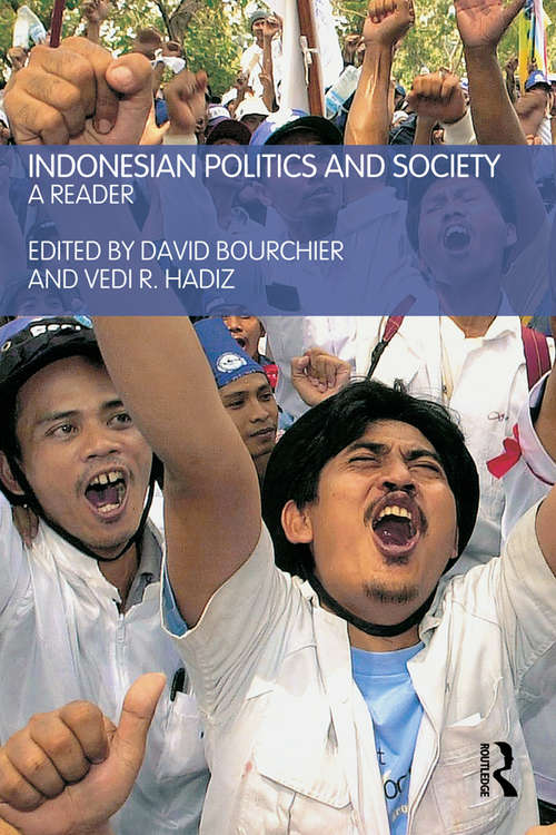 Book cover of Indonesian Politics and Society: A Reader