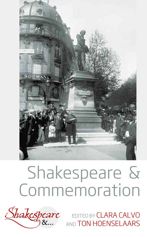 Book cover of Shakespeare and Commemoration (Shakespeare & #2)