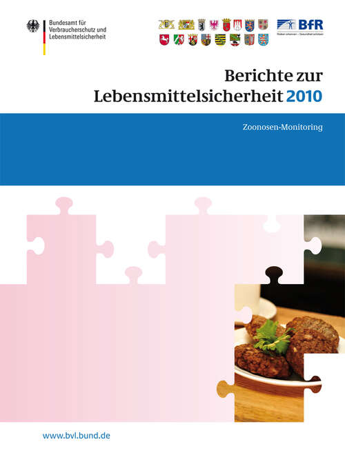 Book cover of Berichte zur Lebensmittelsicherheit 2010: Zoonosen-Monitoring (2012) (BVL-Reporte #6.4)
