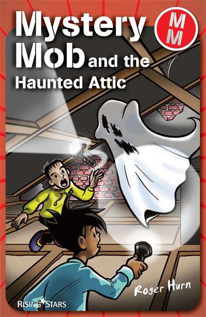 Book cover of Mystery Mob and the Haunted Attic (PDF)