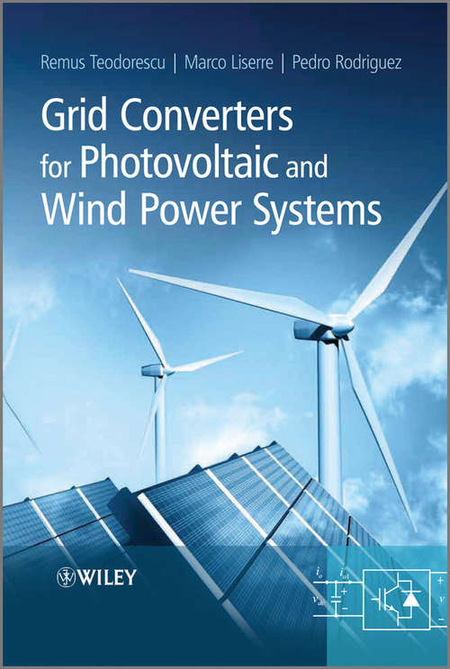 Book cover of Grid Converters for Photovoltaic and Wind Power Systems (2) (Wiley - IEEE #29)