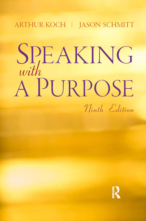 Book cover of Speaking With A Purpose (Myspeechkit Ser.)