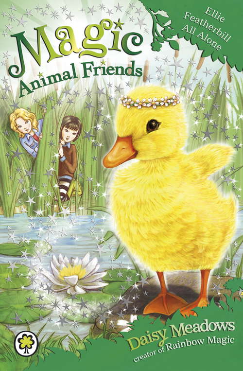 Book cover of Ellie Featherbill All Alone: Book 3 (Magic Animal Friends #3)