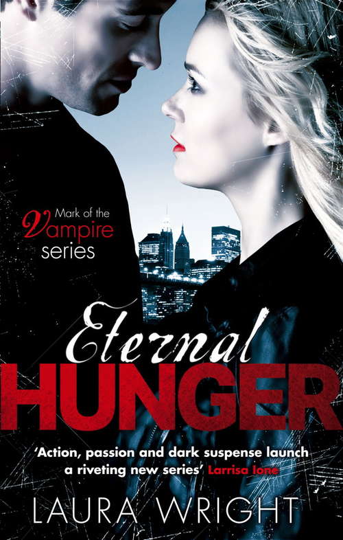 Book cover of Eternal Hunger: Number 1 in series (Mark of the Vampire #1)