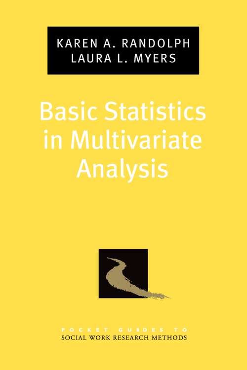 Book cover of Basic Statistics in Multivariate Analysis (Pocket Guide to Social Work Research Methods)