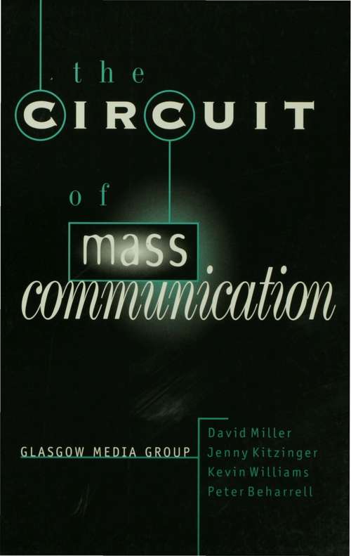 Book cover of The Circuit of Mass Communication: Media Strategies, Representation and Audience Reception in the AIDS Crisis (PDF)