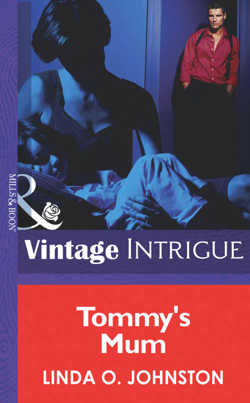Book cover of Tommy's Mom (ePub First edition) (Mills And Boon Intrigue Ser.)