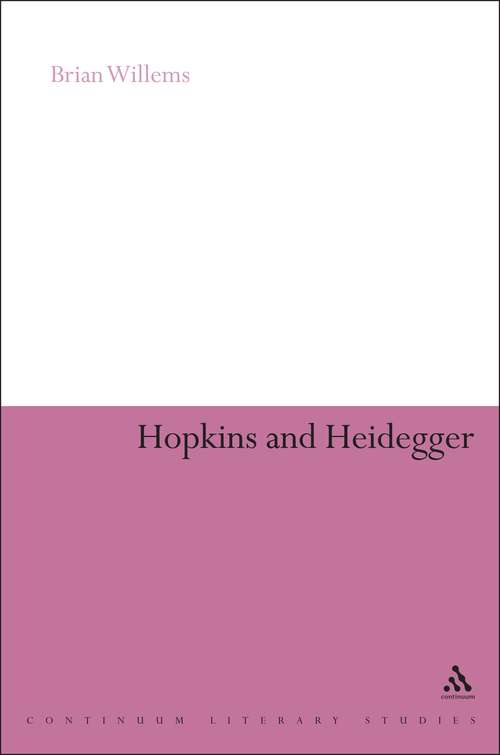 Book cover of Hopkins and Heidegger (Continuum Literary Studies)