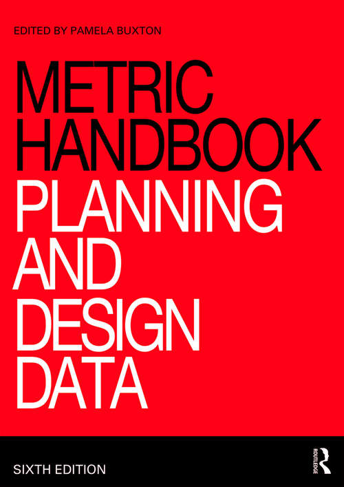 Book cover of Metric Handbook: Planning and Design Data