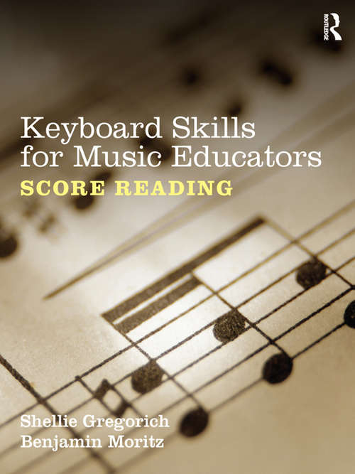 Book cover of Keyboard Skills for Music Educators: Score Reading