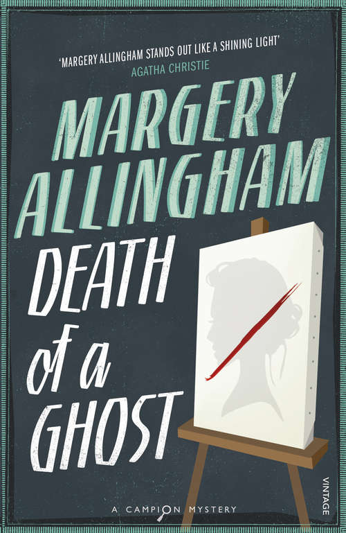 Book cover of Death of a Ghost (The\albert Campion Mysteries Ser.)