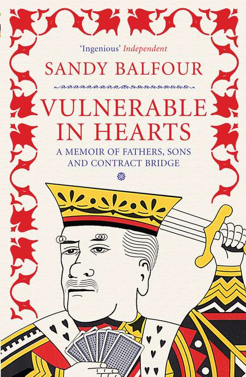 Book cover of Vulnerable in Hearts: A Memoir of Fathers, Sons and Contract Bridge (Main)