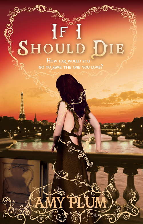 Book cover of If I Should Die: Number 3 in series (Die for Me #3)