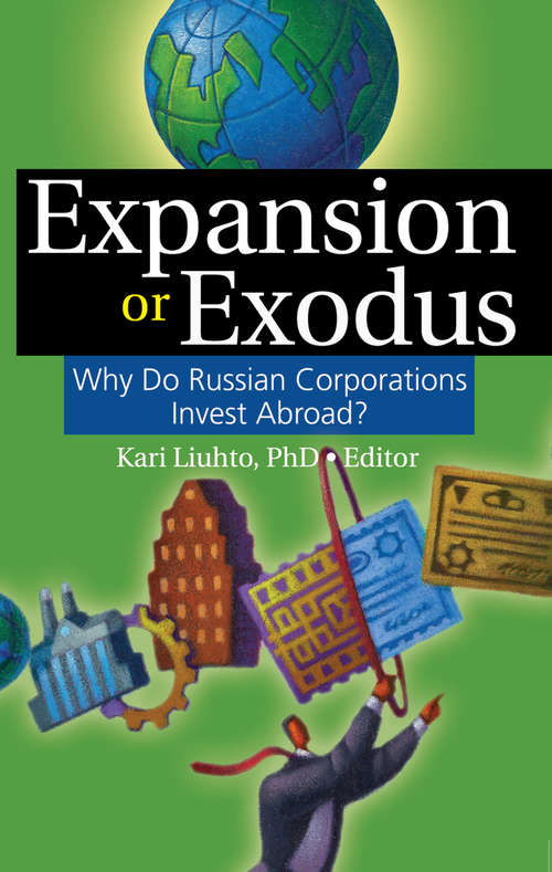 Book cover of Expansion or Exodus: Why Do Russian Corporations Invest Abroad?