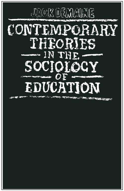 Book cover of Contemporary Theories in the Sociology of Education: (pdf) (1st ed. 1981)