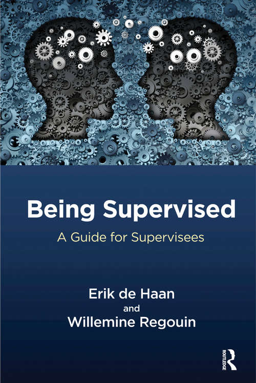 Book cover of Being Supervised: A Guide for Supervisees