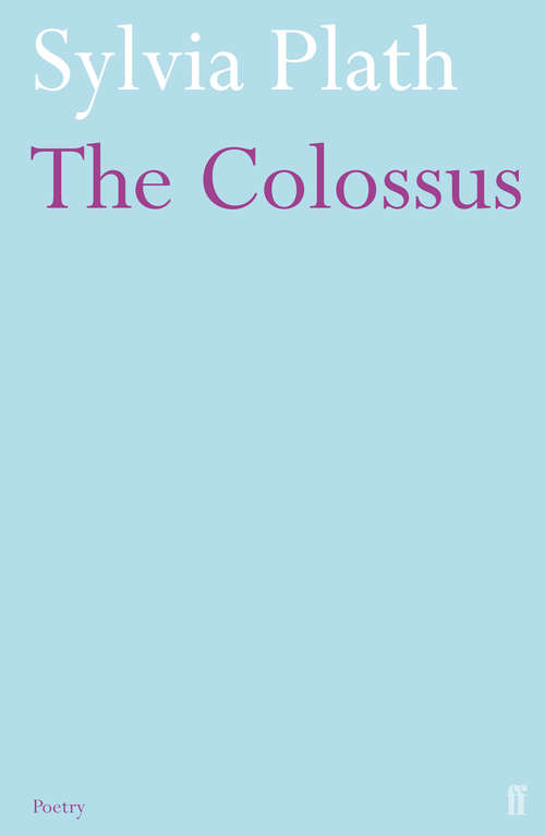 Book cover of The Colossus: And Other Poems (Main) (Vintage International Ser.)