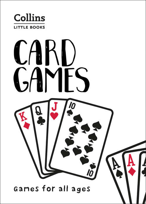 Book cover of Card Games: Games For All Ages (ePub edition) (Collins Little Books)