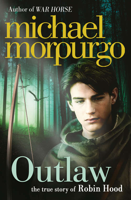 Book cover of Outlaw: The Story Of Robin Hood (ePub edition)