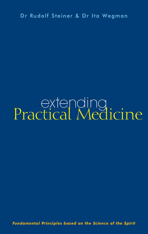 Book cover of Extending Practical Medicine: Fundamental Principles Based on the Science of the Spirit (5)