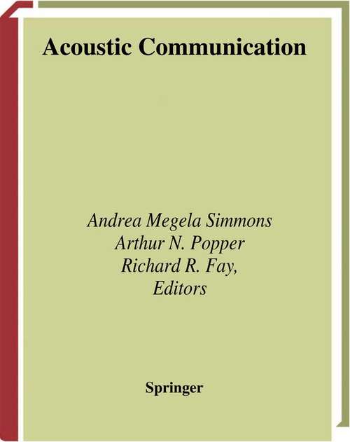 Book cover of Acoustic Communication (2003) (Springer Handbook of Auditory Research #16)