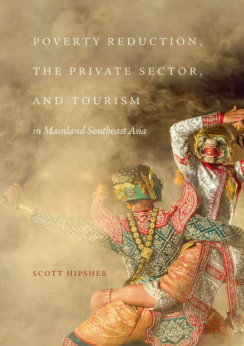 Book cover of Poverty Reduction, the Private Sector, and Tourism in Mainland Southeast Asia