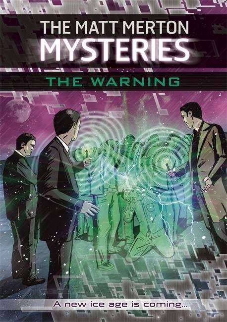 Book cover of The Matt Merton Mysteries: The Warning (PDF)
