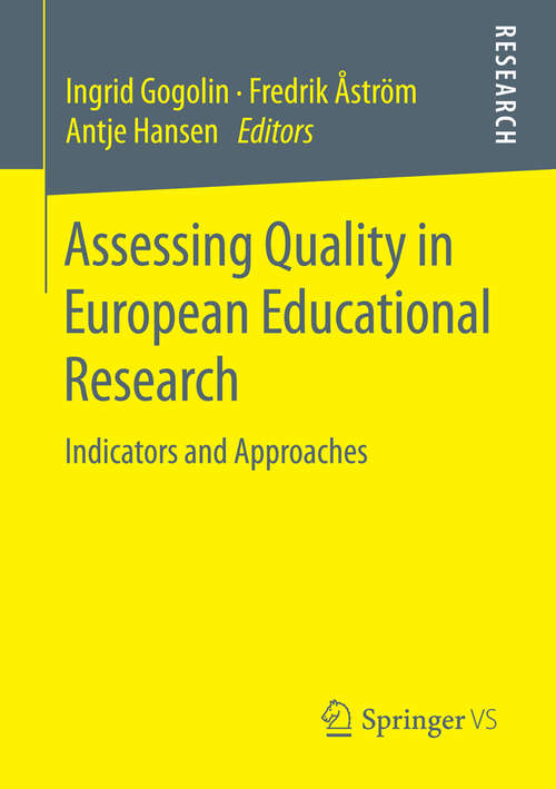 Book cover of Assessing Quality in European Educational Research: Indicators and Approaches (2014)
