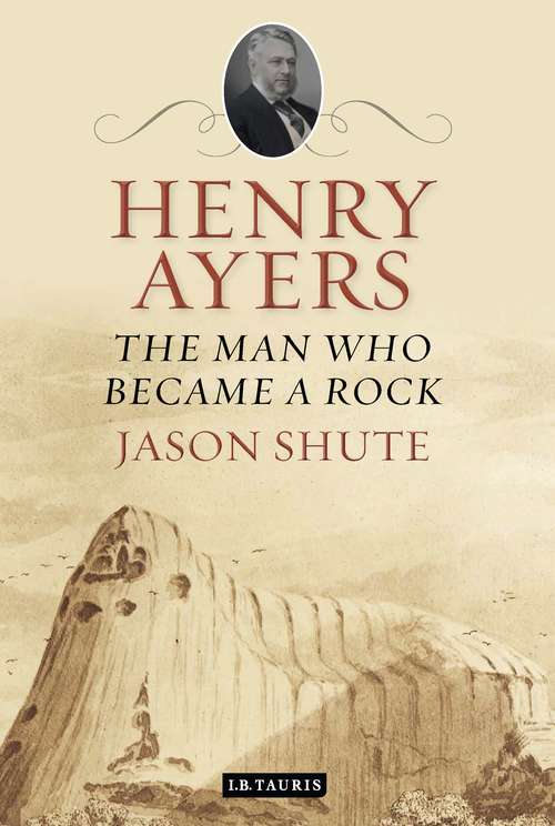 Book cover of Henry Ayers: The Man Who Became a Rock
