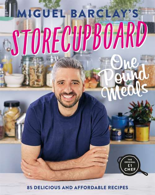 Book cover of Storecupboard One Pound Meals: 85 Delicious and Affordable Recipes