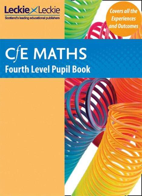 Book cover of CfE Maths Fourth Level Pupil Book (PDF)