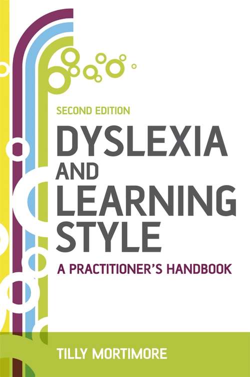 Book cover of Dyslexia and Learning Style: A Practitioner's Handbook (2)