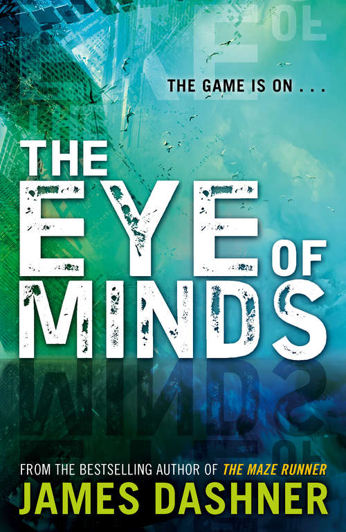 Book cover of Mortality Doctrine: The Eye of Minds (Mortality Doctrine Ser. #1)