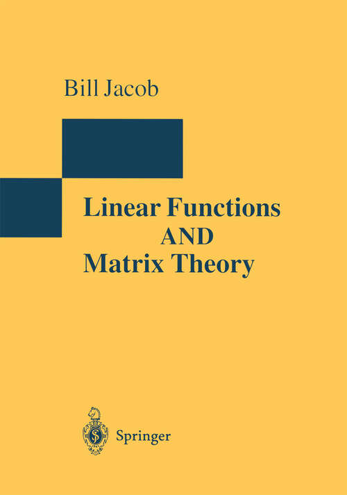 Book cover of Linear Functions and Matrix Theory (1995) (Encyclopaedia of Mathematical Sciences #1)