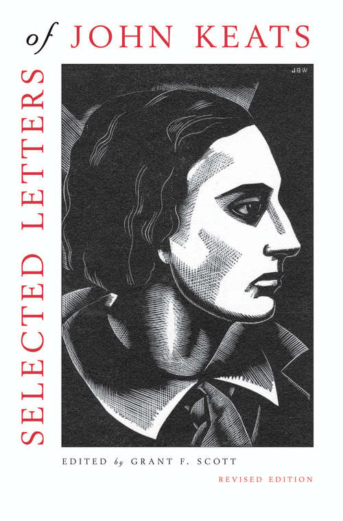 Book cover of Selected Letters of John Keats: Based on texts of Hyder Edward Rollins, Revised Edition