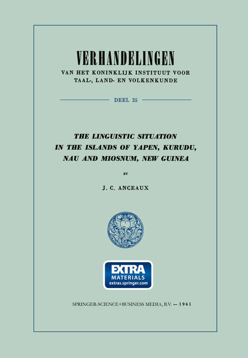 Book cover of The Linguistic Situation in the Islands of Yapen, Kurudu, Nau and Miosnum, New Guinea (1961) (Verhandelingen van het Koninklijk Instituut voor Taal-, Land- en Volkenkunde)