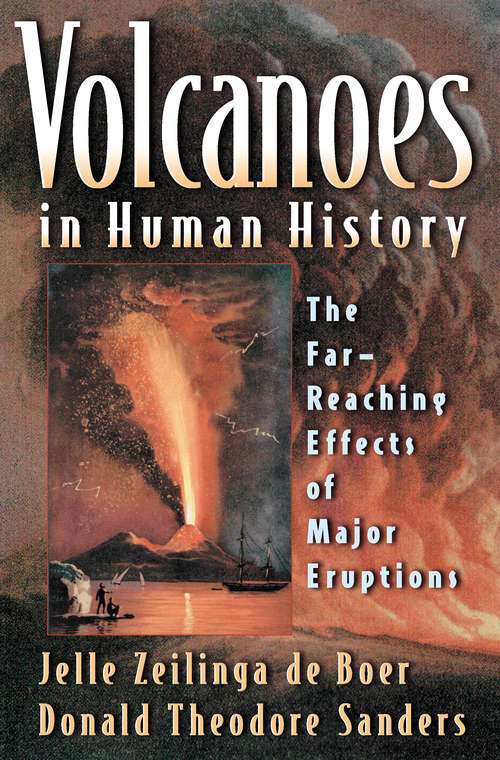 Book cover of Volcanoes in Human History: The Far-Reaching Effects of Major Eruptions