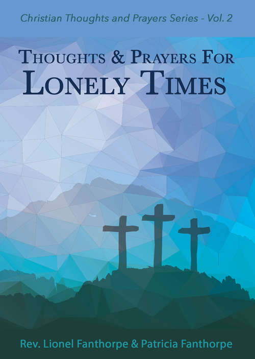 Book cover of Thoughts and Prayers for Lonely Times (2) (Christian Thoughts and Prayers Series #2)