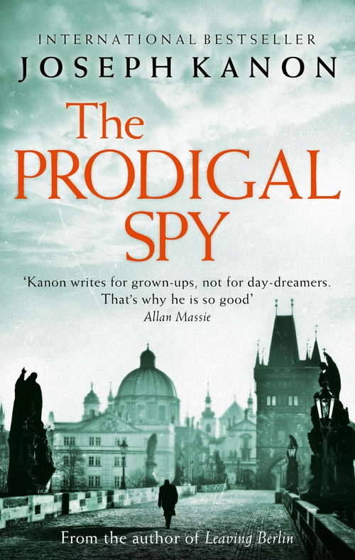 Book cover of The Prodigal Spy: A Novel