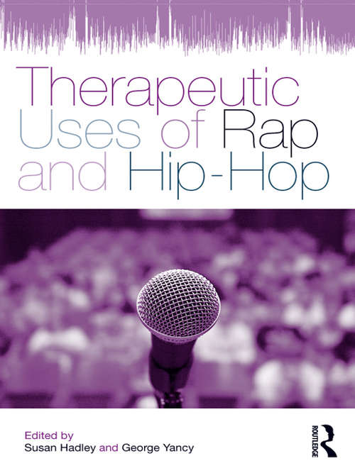 Book cover of Therapeutic Uses of Rap and Hip-Hop