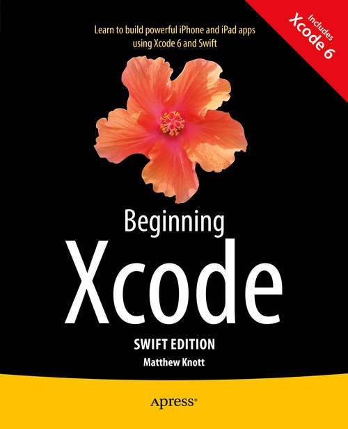 Book cover of Beginning Xcode: Swift Edition (2nd ed.)