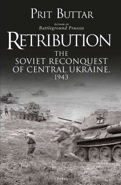 Book cover of Retribution: The Soviet Reconquest of Central Ukraine, 1943