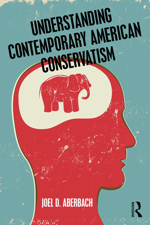 Book cover of Understanding Contemporary American Conservatism