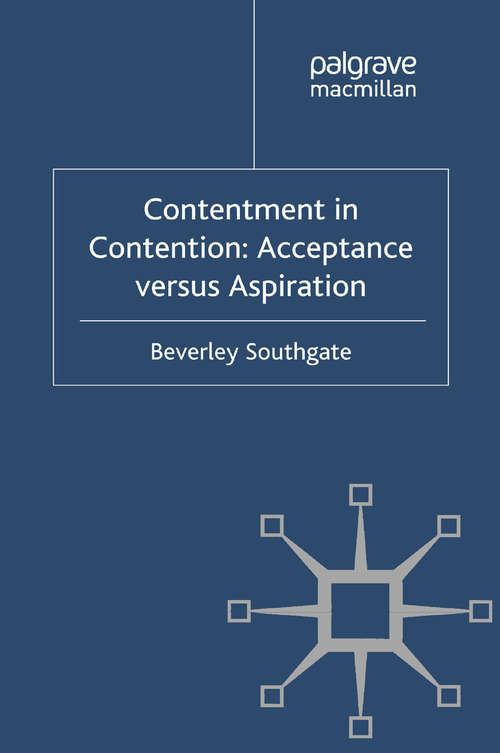 Book cover of Contentment in Contention: Acceptance versus Aspiration (2012)