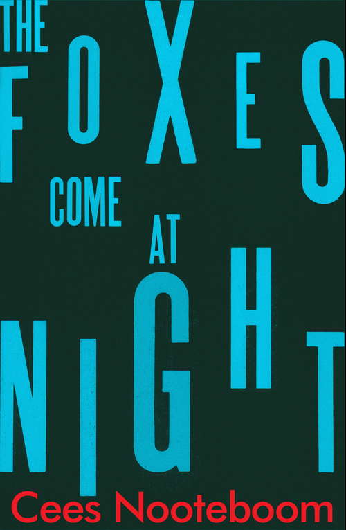 Book cover of The Foxes Come at Night