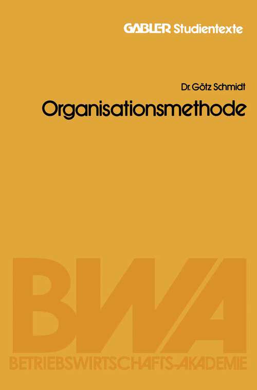Book cover of Organisationsmethode (1980) (Gabler-Studientexte)