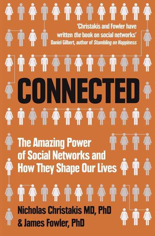 Book cover of Connected: The Amazing Power Of Social Networks And How They Shape Our Lives (PDF)