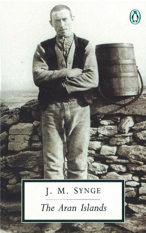 Book cover of The Aran Islands (Penguin Modern Classics)