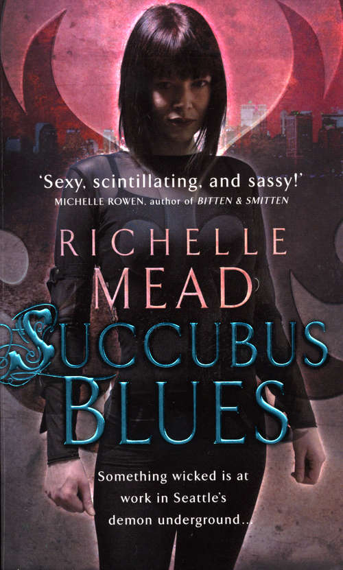 Book cover of Succubus Blues (Georgina Kincaid Ser.: No. 1)